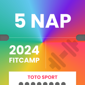 Fitcamp Csomag - 5 napos - június 24-28. - 2024